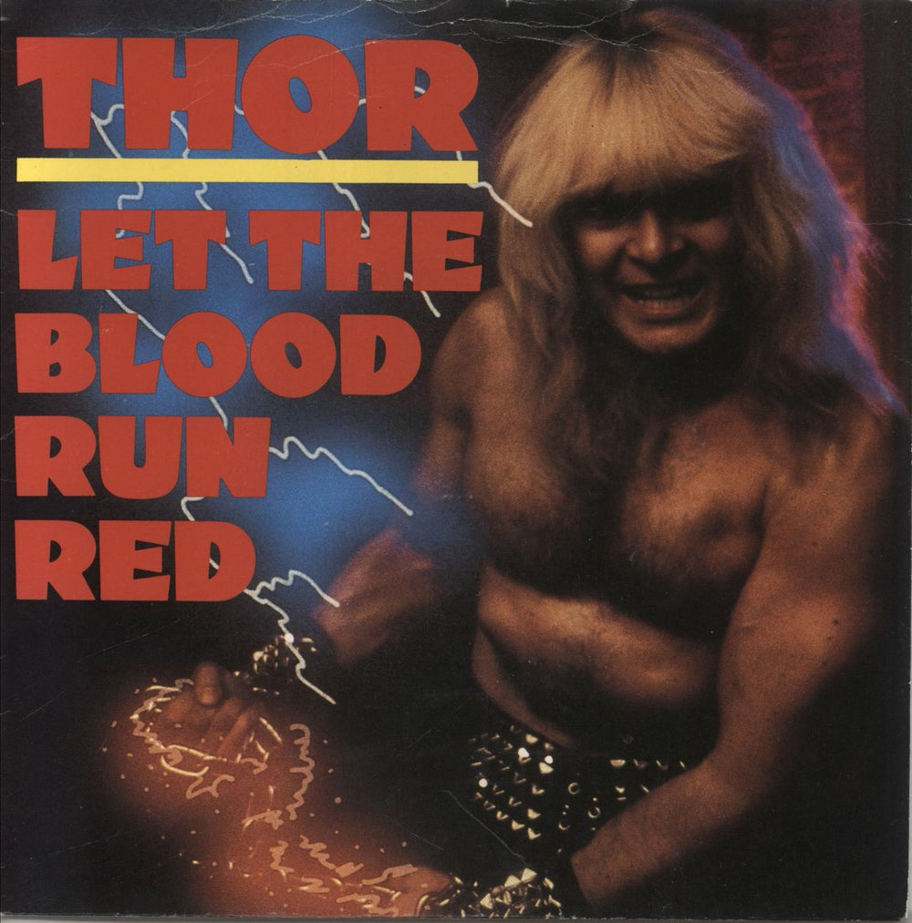Thor Let The Blood Run Red - Red Vinyl UK 7" vinyl single (7 inch record / 45) ION165