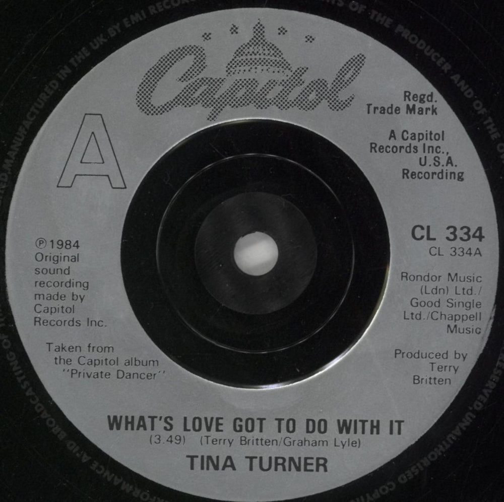 Tina Turner What's Love Got To Do With It - Injection UK 7" vinyl single (7 inch record / 45) TUR07WH645914