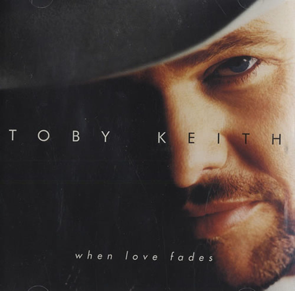 Toby Keith When Love Fades US Promo CD-R acetate CD-R ACETATE