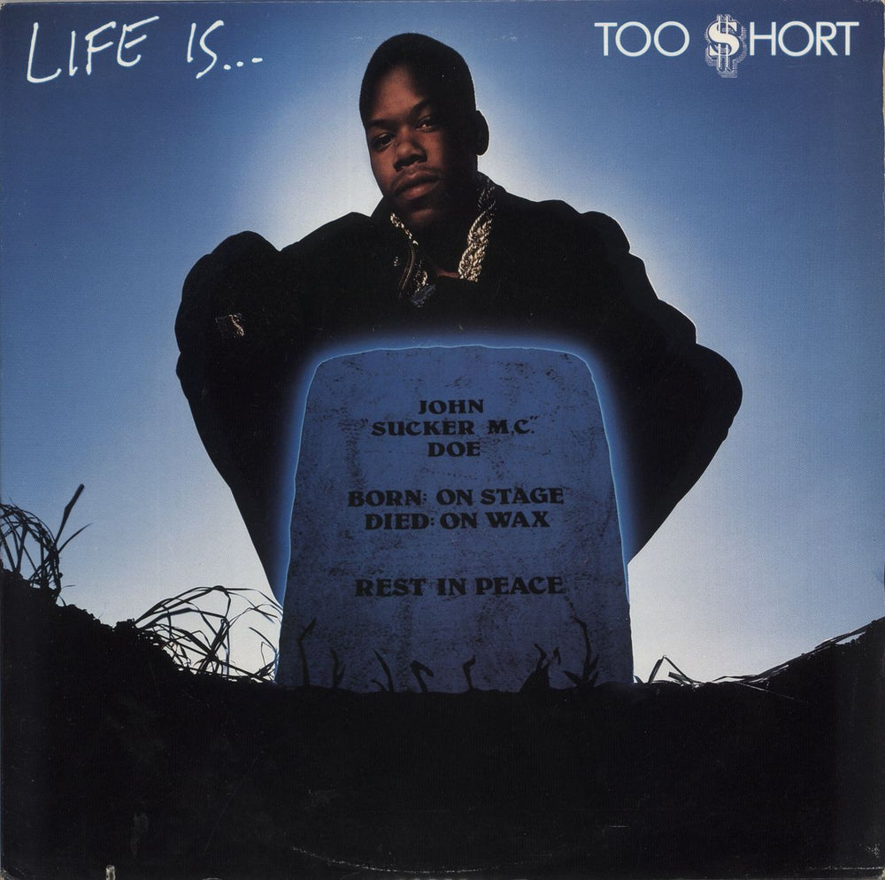 Too Short Life Is...Too $hort - 1st - Open Shrink US vinyl LP album (LP record) 1149-1-J