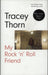 Tracey Thorn My Rock 'n' Roll Friend - Signed UK book 978-1786898227