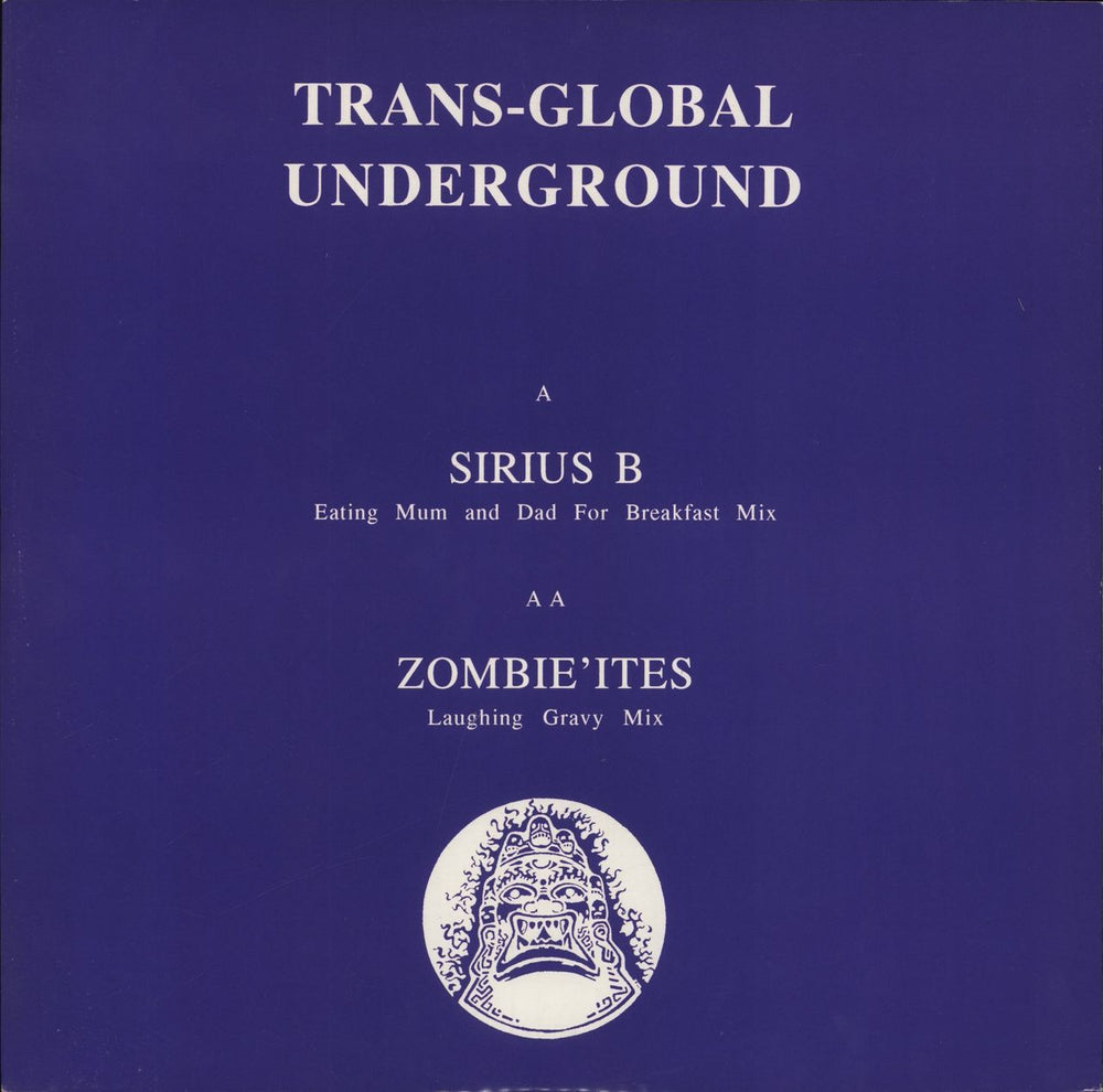 Trans Global Underground Sirius B / Zombie'Ites UK 12" vinyl single (12 inch record / Maxi-single) NR021LX