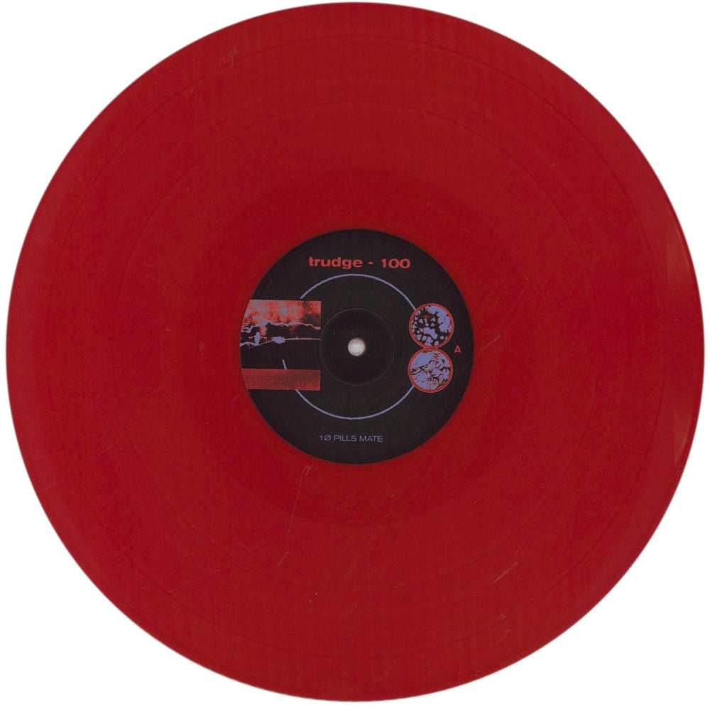 Trudge 100 - Red Vinyl UK 12" vinyl single (12 inch record / Maxi-single) 1ØPILLS010