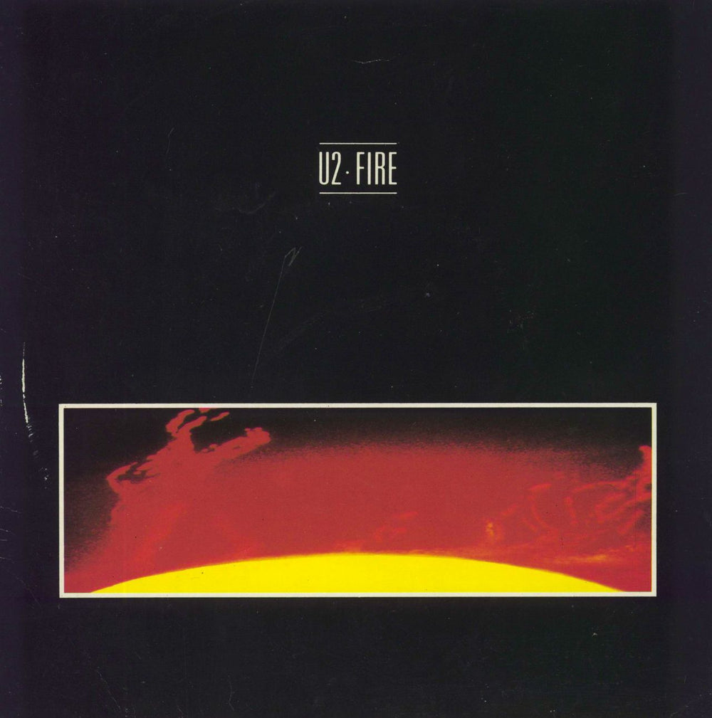 U2 Fire - EX UK 7" vinyl single (7 inch record / 45) WIP6679