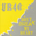 UB40 Don't Break My Heart UK 12" vinyl single (12 inch record / Maxi-single) DEP22-12