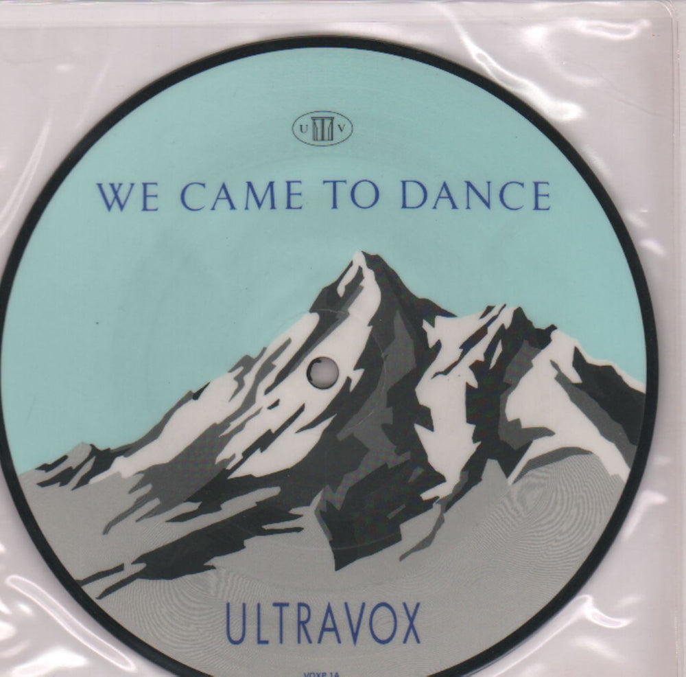 Ultravox We Came To Dance UK 7" vinyl picture disc (7 inch picture disc single) VOXP1