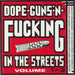 Various-Punk & New Wave Dope-Guns-'N-Fucking In The Streets Volumes 1-3 German vinyl LP album (LP record) ARR3/61