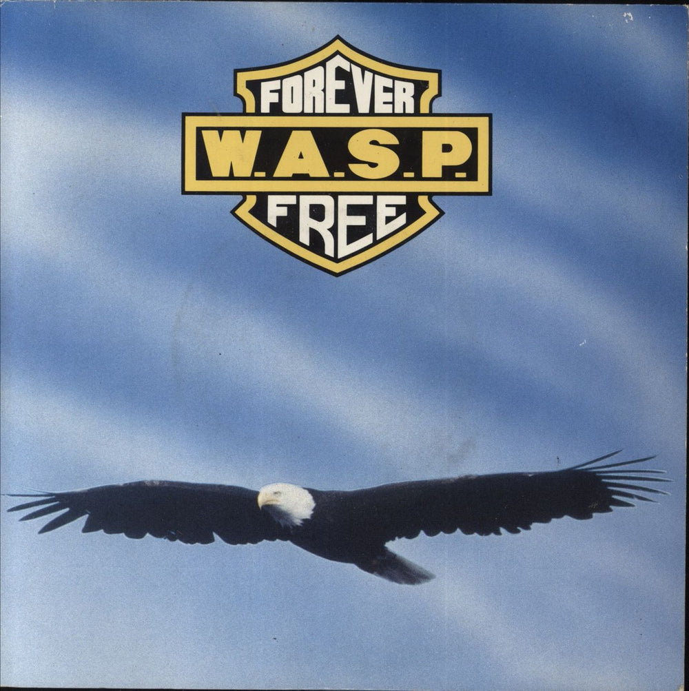 WASP Forever Free - Solid UK 7" vinyl single (7 inch record / 45) CL546