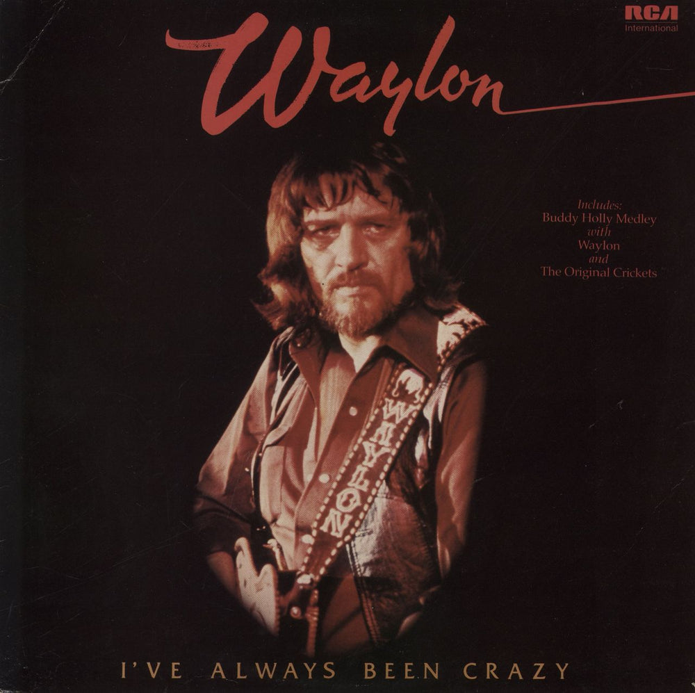 Waylon Jennings I've Always Been Crazy UK vinyl LP album (LP record) INTS5175