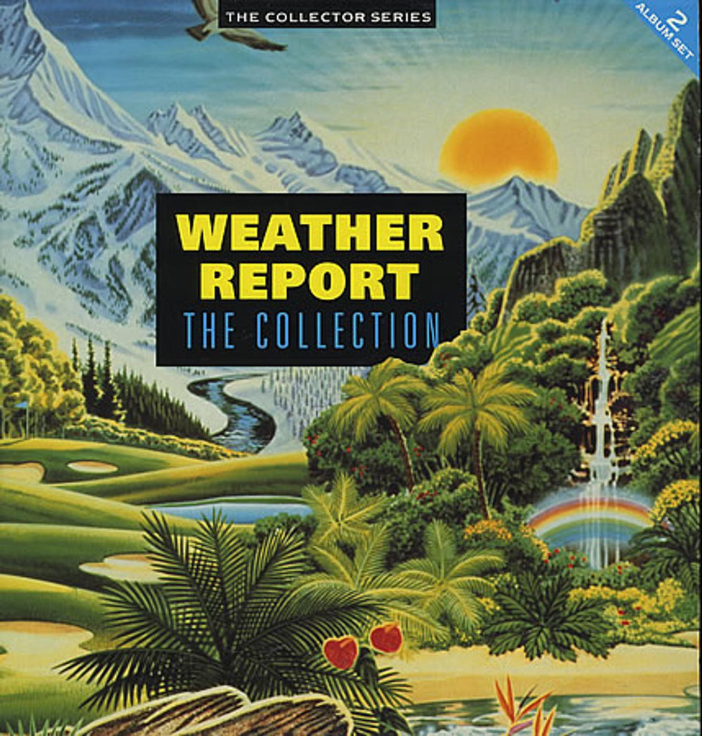 Weather Report The Collection UK 2-LP vinyl record set (Double LP Album) CCSLP244