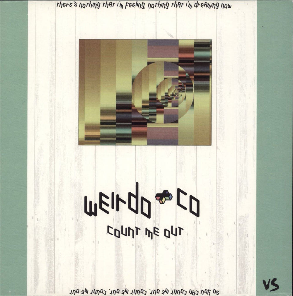 Weirdo + Co Count Me Out UK 7" vinyl single (7 inch record / 45)