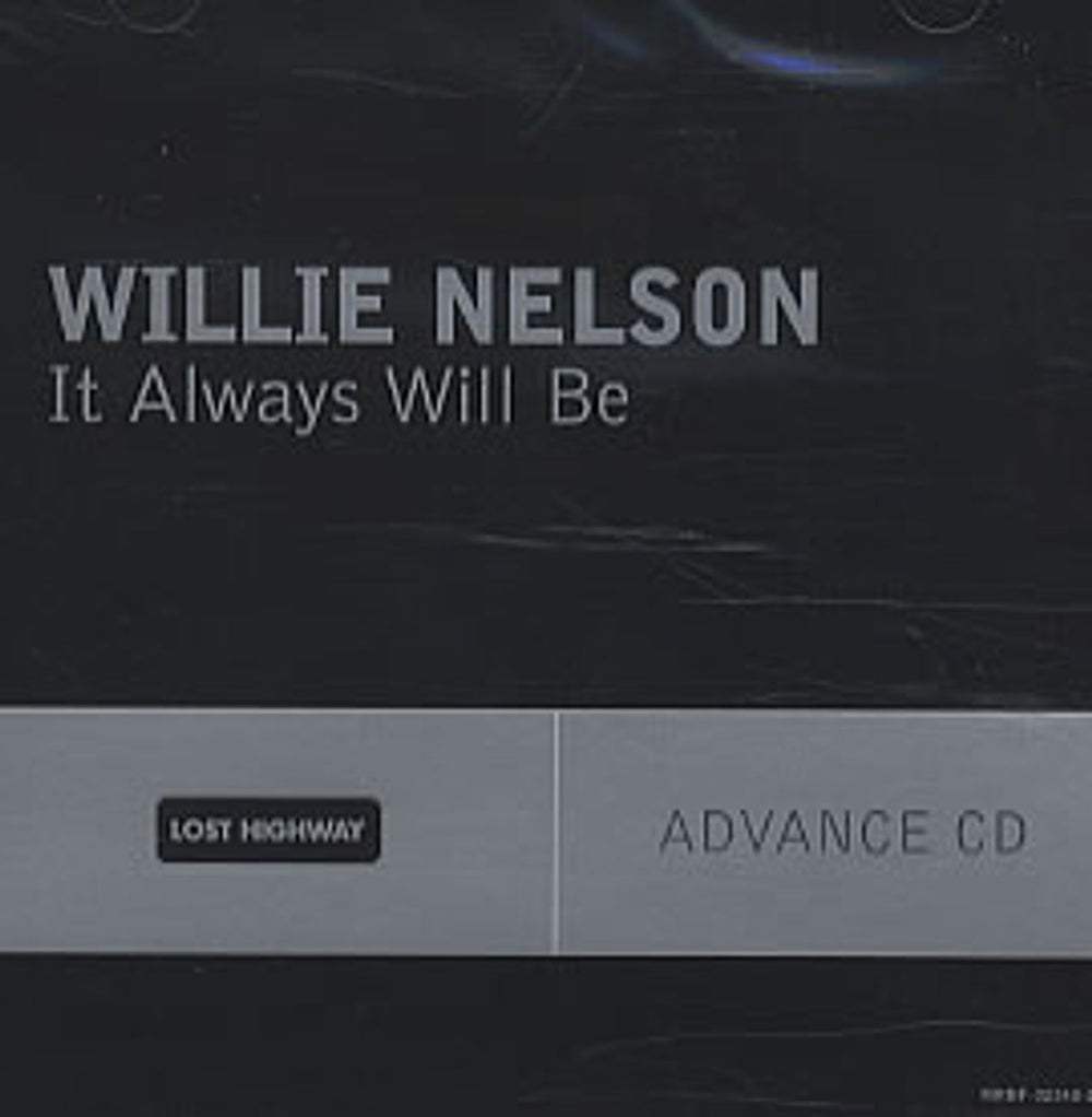 Willie Nelson It Always Will Be US Promo CD album (CDLP) MRNF-02548-2