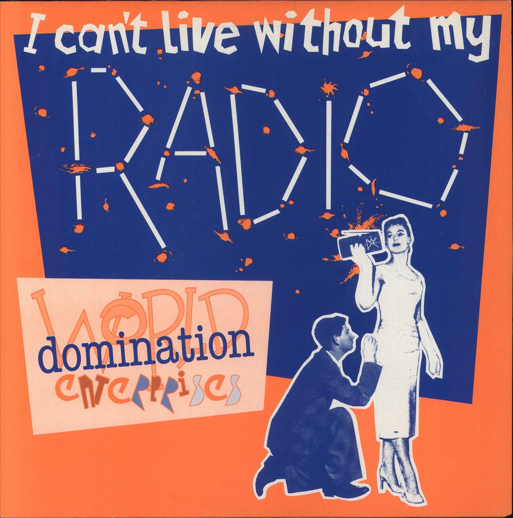 World Domination Enterprises I Can't Live Without My Radio UK 12" vinyl single (12 inch record / Maxi-single) 12PROD12