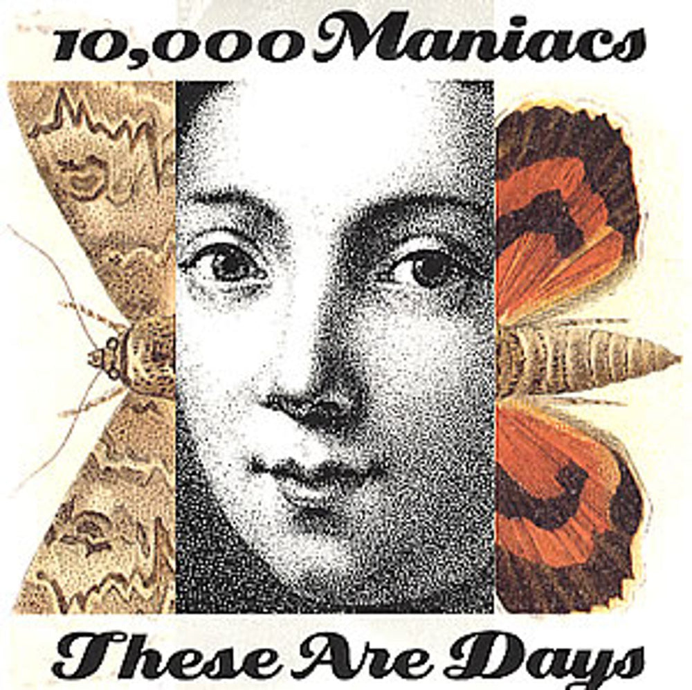 10,000 Maniacs These Are Days UK 7" vinyl single (7 inch record / 45) EKR156