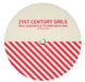 21st Century Girls 21st Century Girls UK Promo 12" vinyl single (12 inch record / Maxi-single) NTN12DJ001