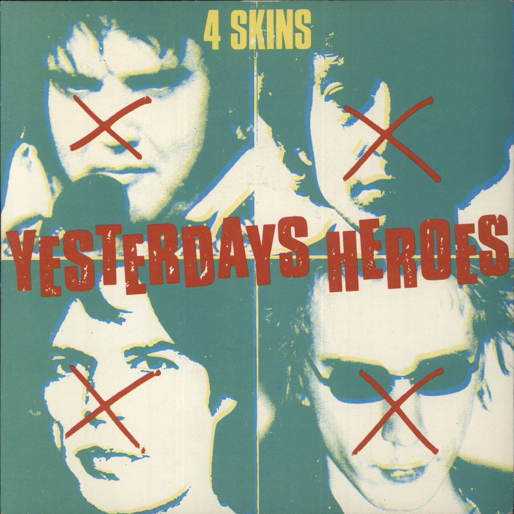 4-Skins Yesterdays Heroes UK 7" vinyl single (7 inch record / 45) SHH125