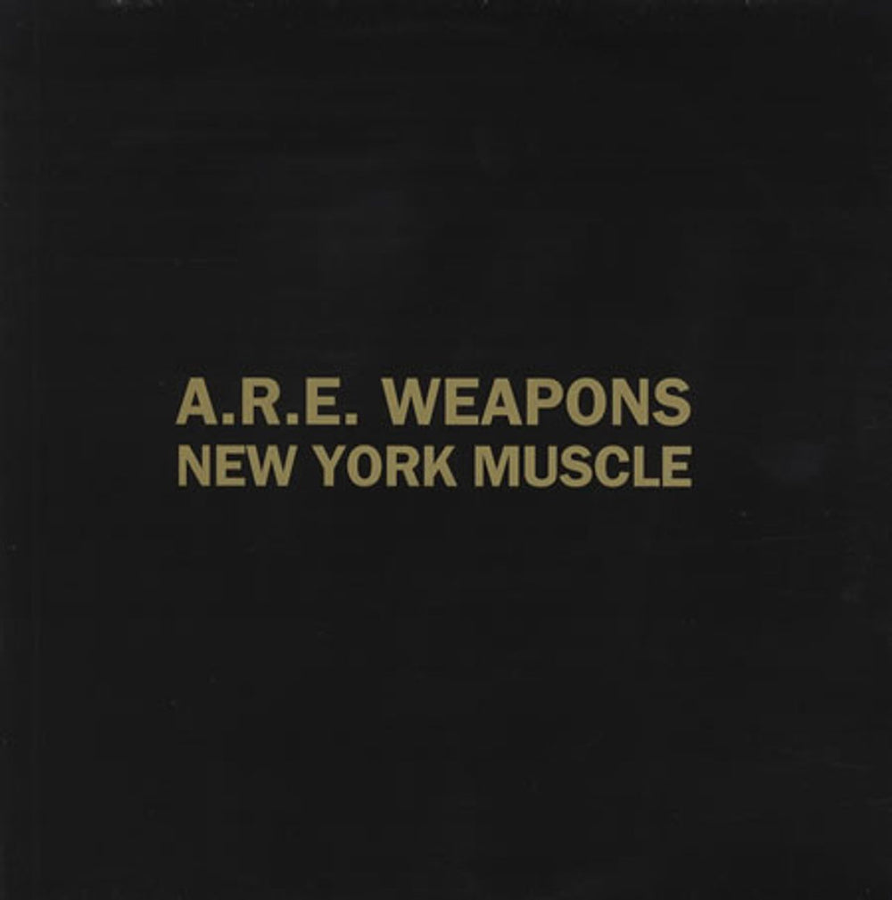 A.R.E. Weapons New York Muscle UK 12" vinyl single (12 inch record / Maxi-single) RTRADES037