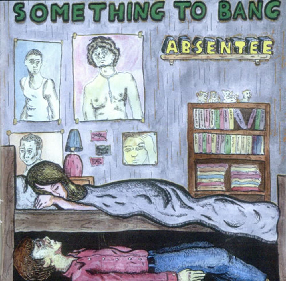 Absentee Something To Bang UK Promo CD-R acetate CD-R ACETATE