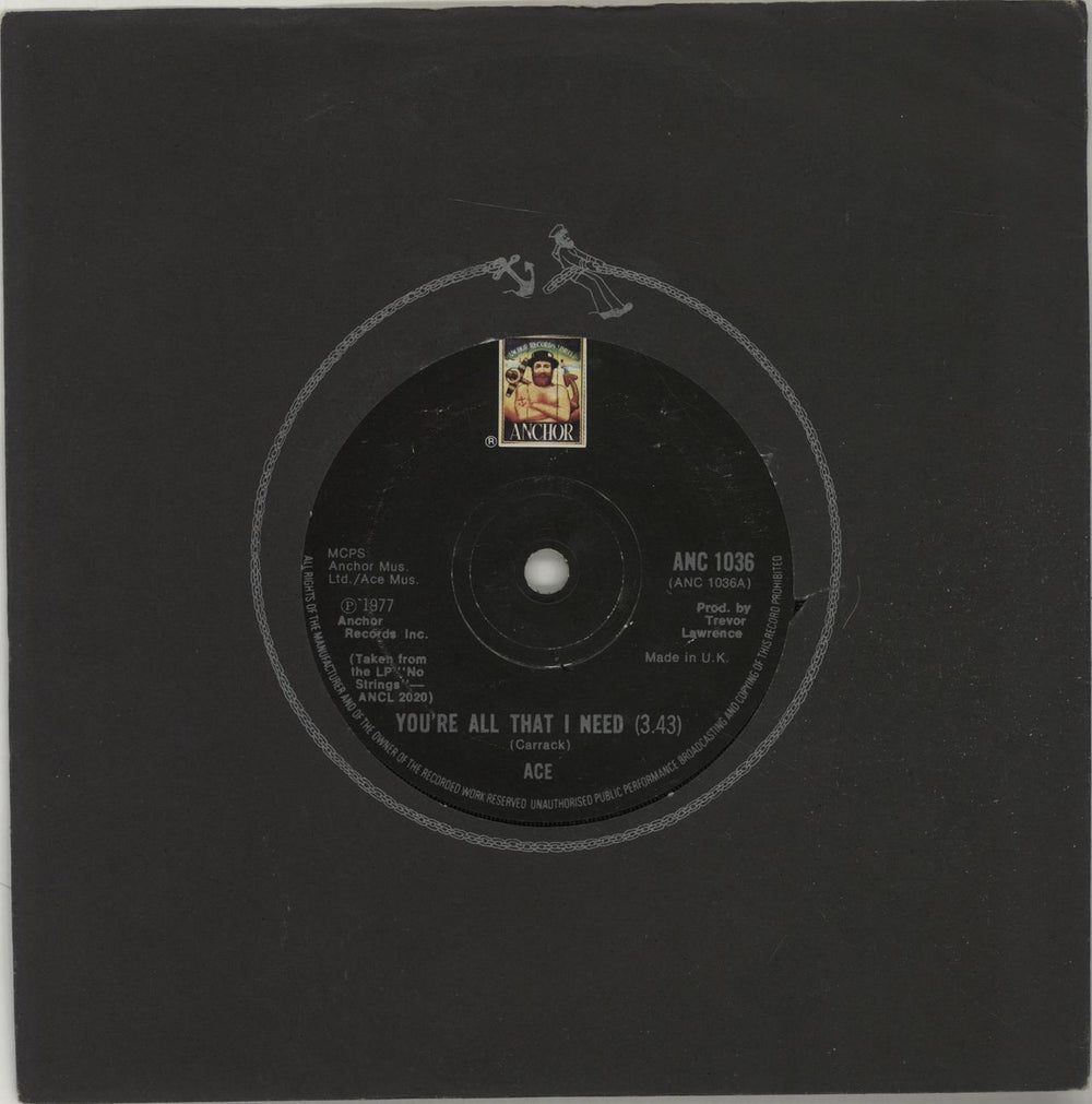 Ace You're All That I Need UK 7" vinyl single (7 inch record / 45) ANC1036