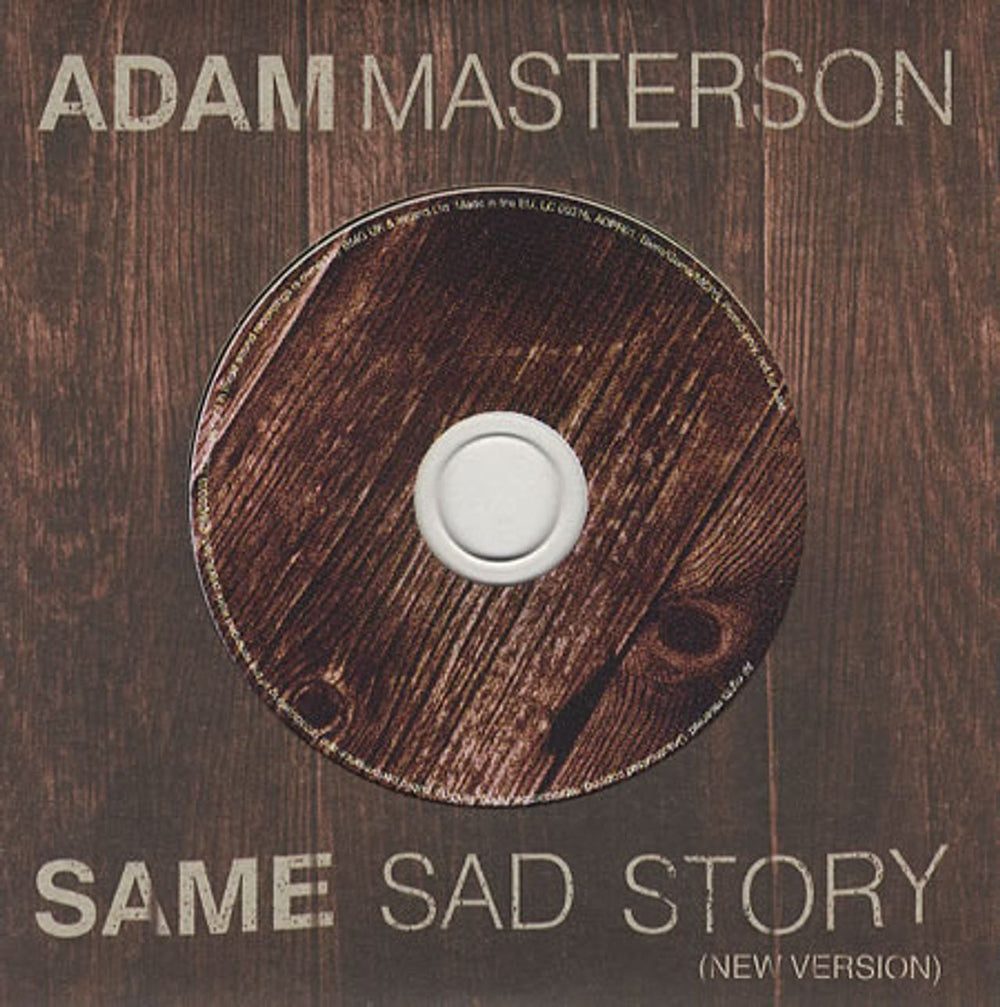 Adam Masterson Same Sad Story (New Version) UK Promo CD single (CD5 / 5") ADPR01