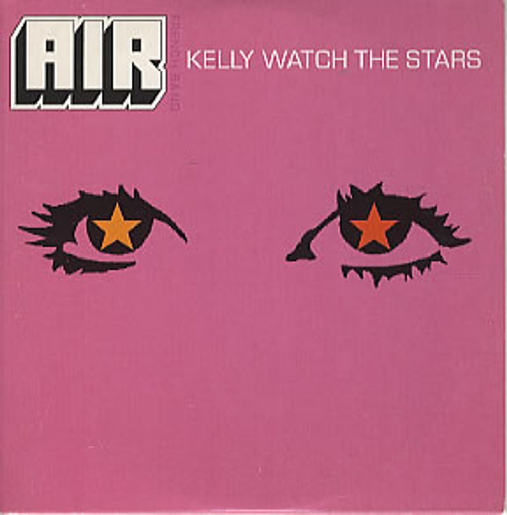 Air (French) Kelly Watch The Stars UK Promo CD single (CD5 / 5") VSCDJ1690