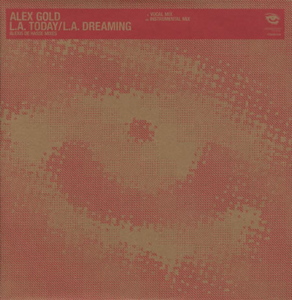 Alex Gold L.A. Today/L.A. Dreaming UK Promo 12" vinyl single (12 inch record / Maxi-single) XTRAVDJ37X