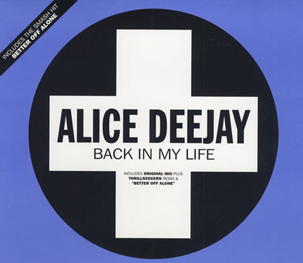 Alice Deejay Back In My Life UK CD single (CD5 / 5") 8878782