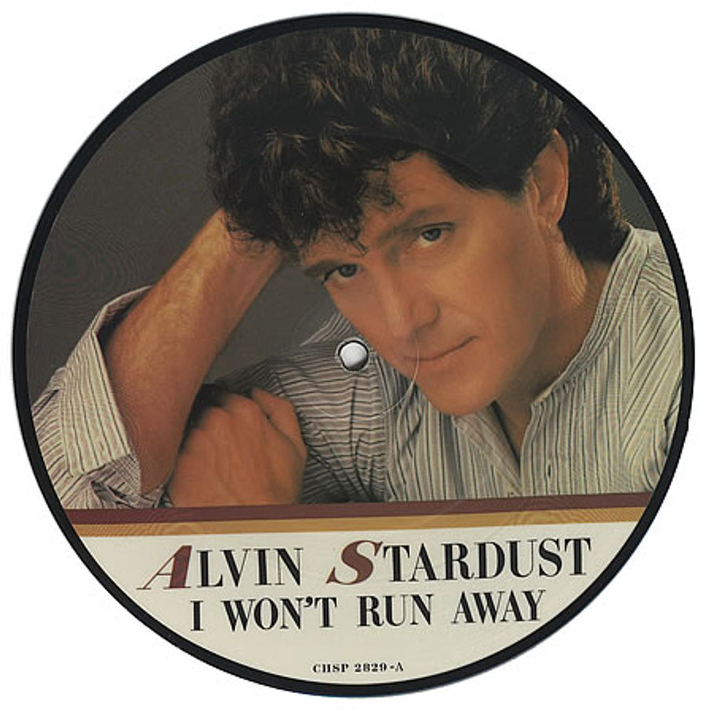 Alvin Stardust I Won't Run Away UK 7" vinyl picture disc (7 inch picture disc single) CHSP2829