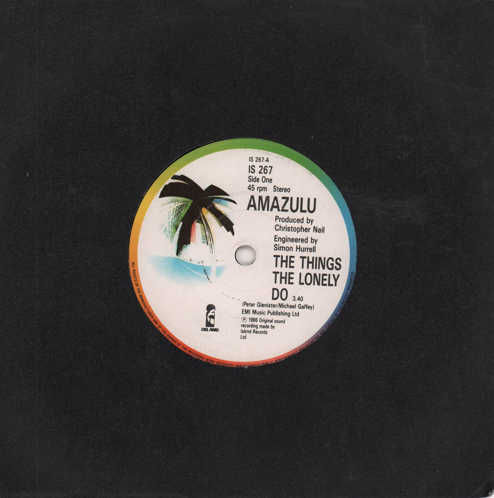 Amazulu The Things The Lonely Do UK 7" vinyl single (7 inch record / 45) IS267