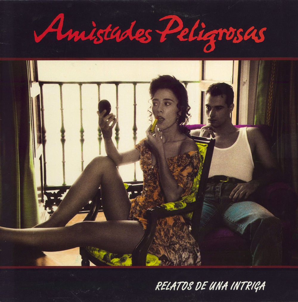 Amistades Peligrosas Relatos De Una Intriga Spanish vinyl LP album (LP record) 0407982331