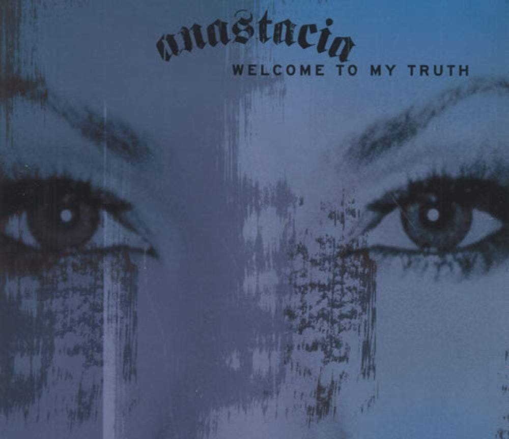 Anastacia Welcome To My Truth Austrian CD single (CD5 / 5") EPC6752832