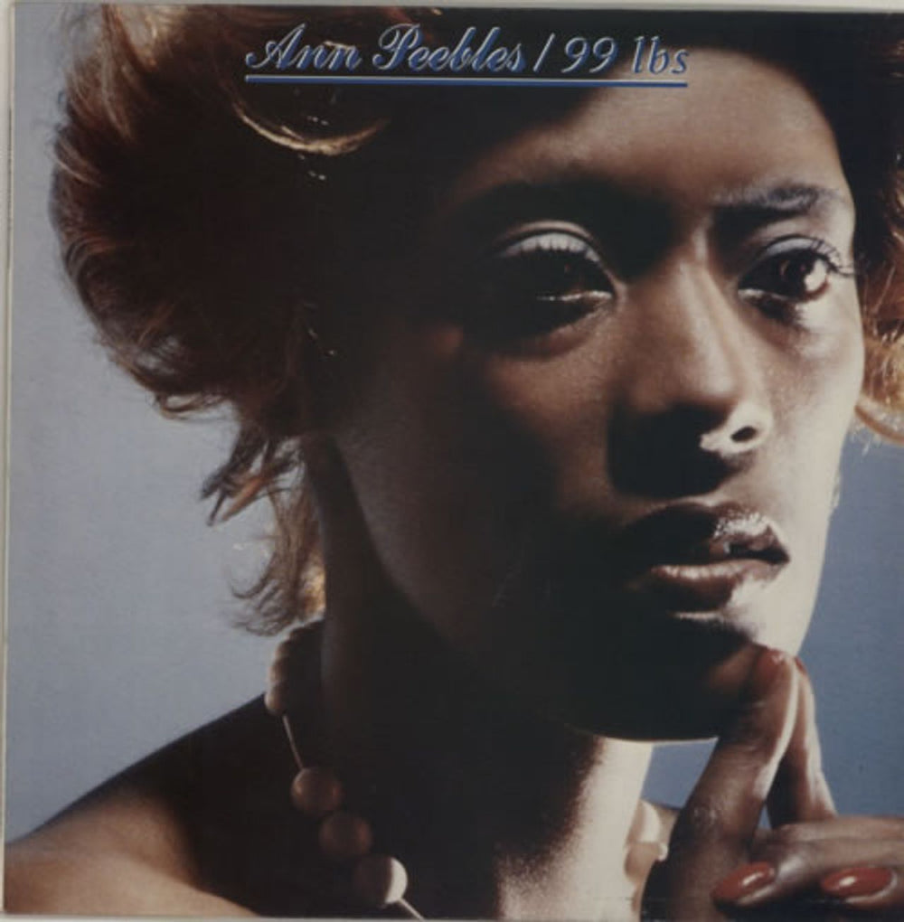 Ann Peebles 99 Lbs UK vinyl LP album (LP record) HIUKLP402