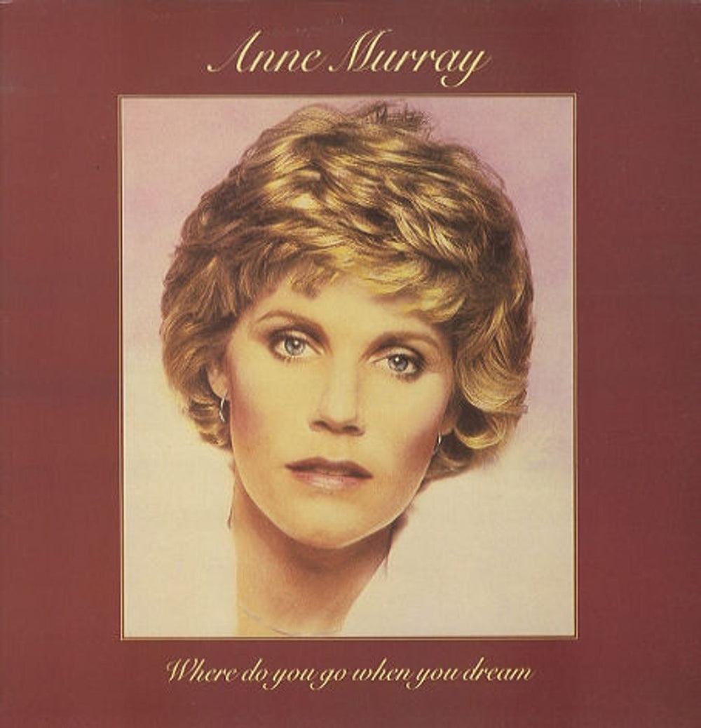 Anne Murray Where Do You Go When You Dream UK vinyl LP album (LP record) EST12144