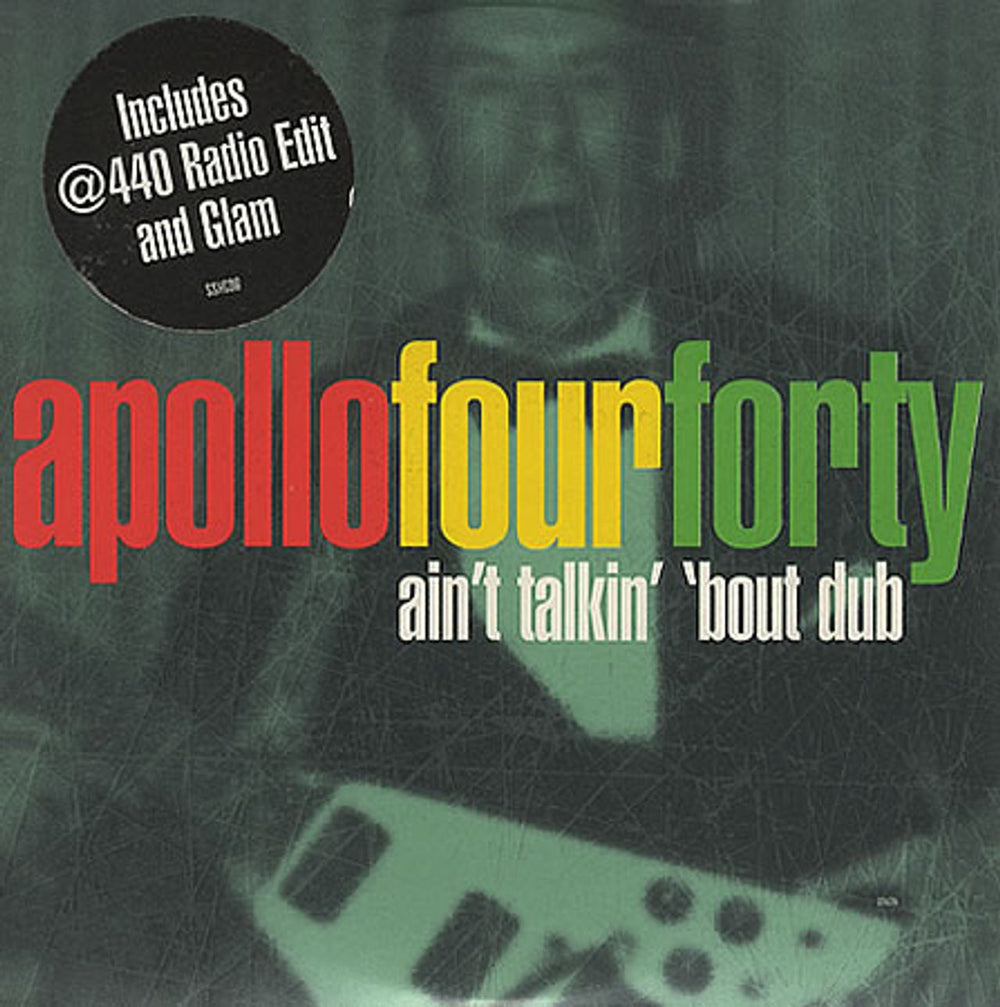 Apollo 440 Ain't Talkin' 'bout Dub UK CD single (CD5 / 5") SSXCD6