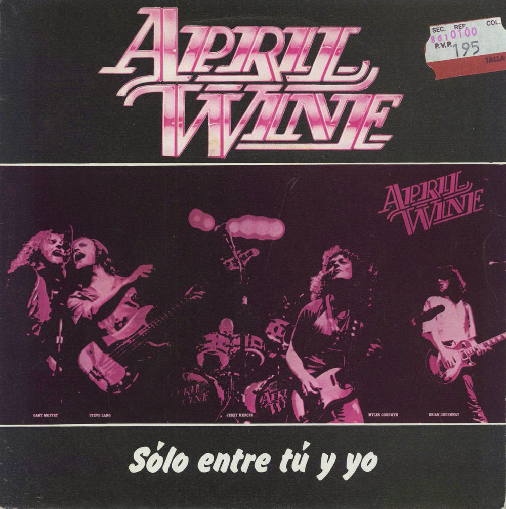 April Wine Solo Entre Tu Y Yo Spanish 7" vinyl single (7 inch record / 45) 10C006-086.330