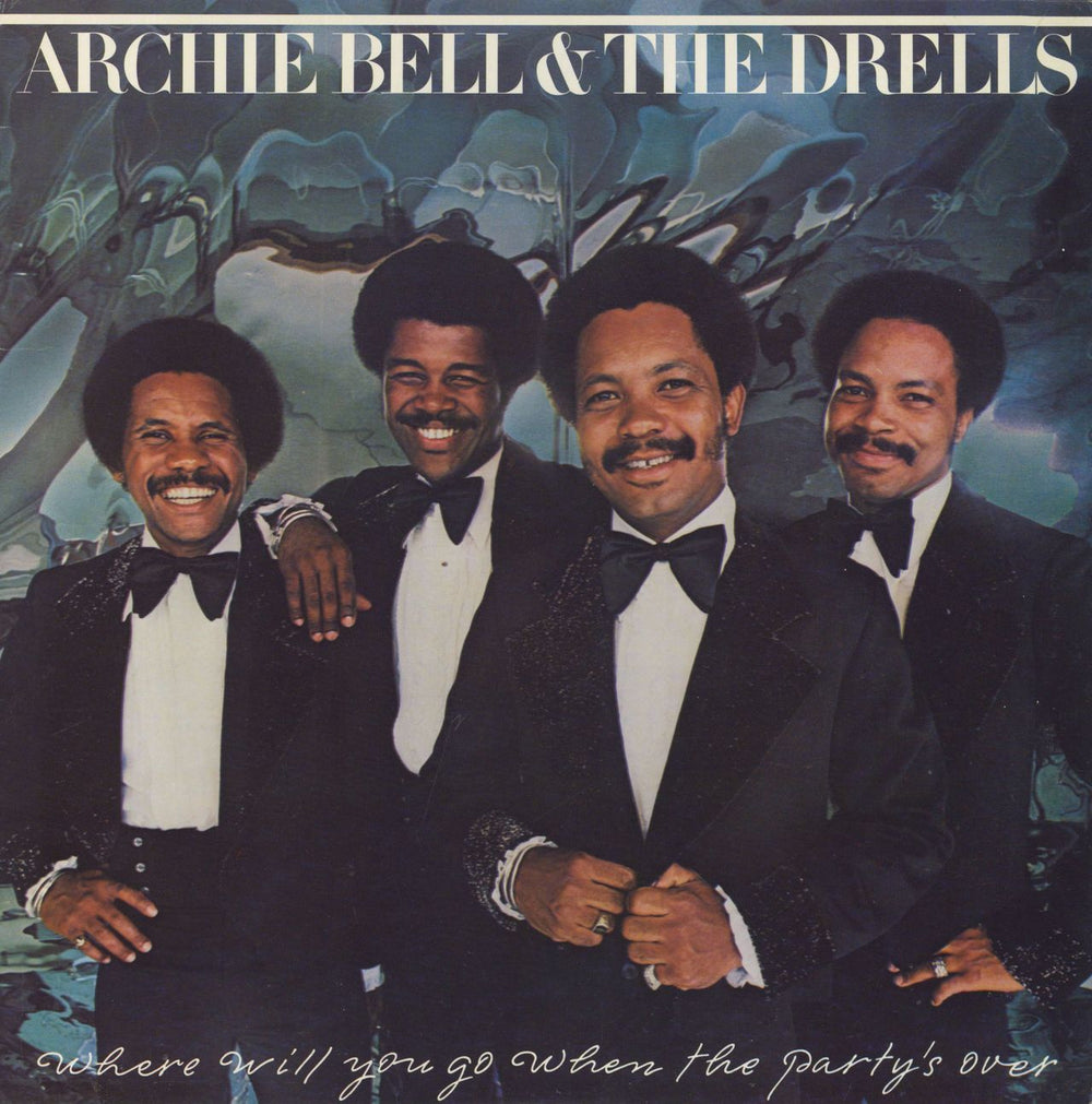 Archie Bell & The Drells Where Will You Go When The Party's Over US vinyl LP album (LP record) PZ34323