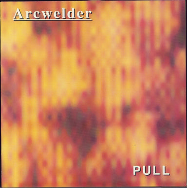 Arcwelder Pull + Credit Insert US vinyl LP album (LP record) TG108