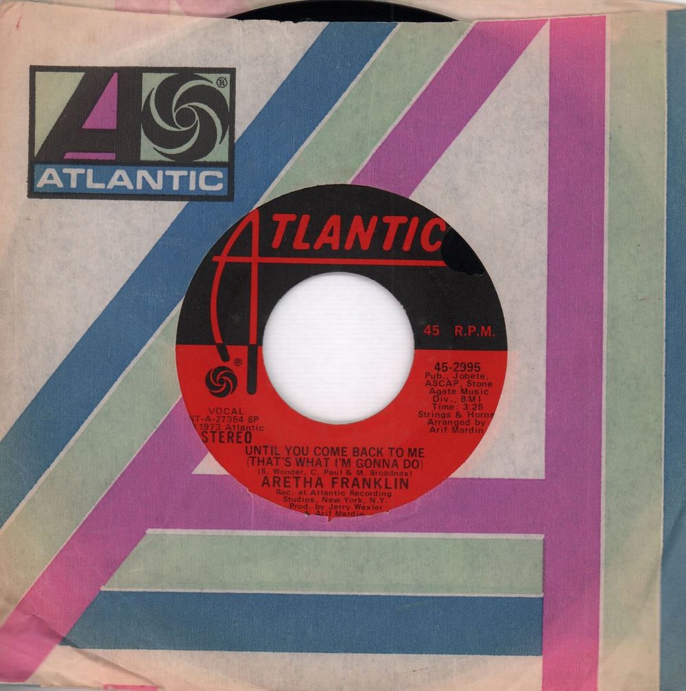 Aretha Franklin Until You Come Back To Me (That's What I'm Gonna Do) US 7" vinyl single (7 inch record / 45) 45-2995