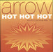 Arrow Hot Hot Hot UK 12" vinyl single (12 inch record / Maxi-single) HLS127