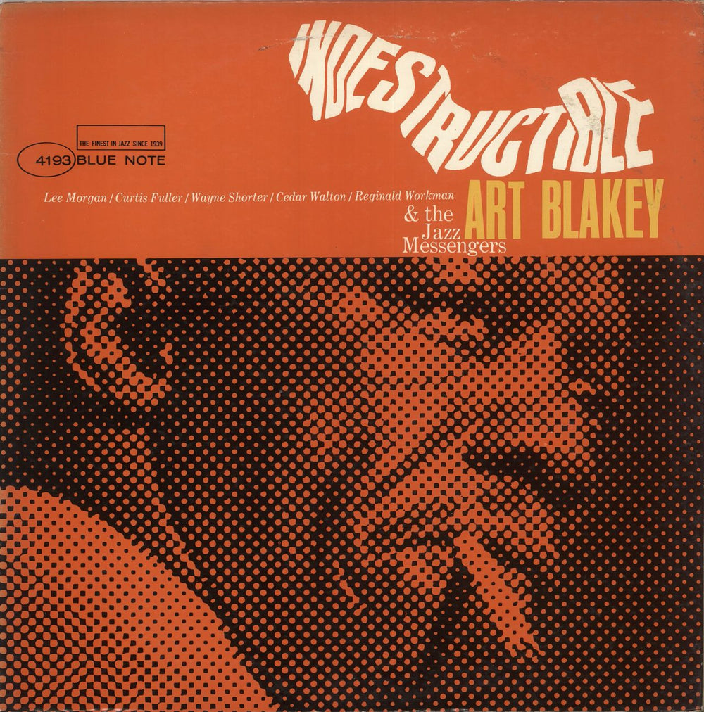 Art Blakey & The Jazz Messengers Indestructible! - 1st NY US vinyl LP album (LP record) BLP4193