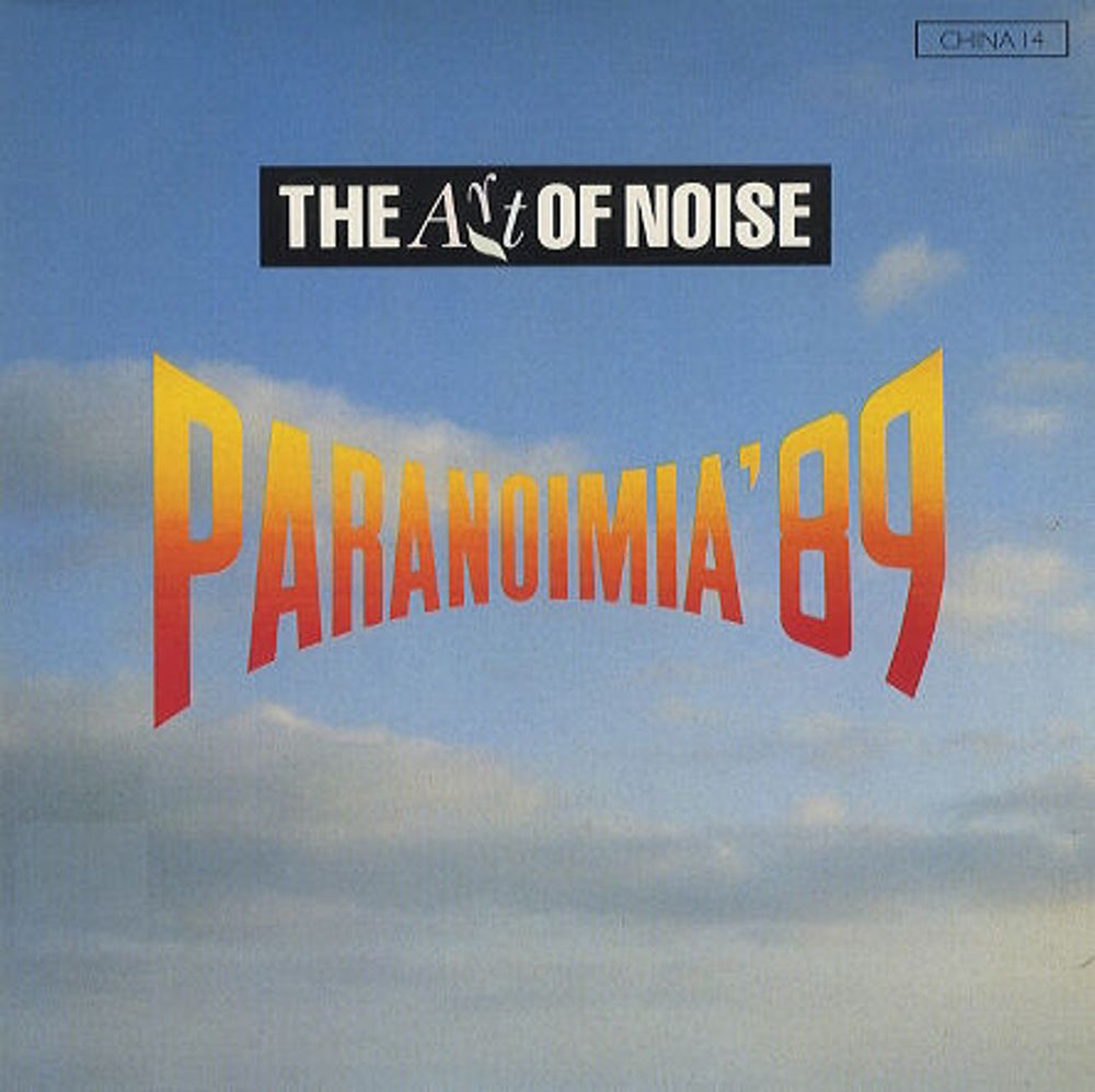 Art Of Noise Paranoimia '89 UK 7" vinyl single (7 inch record / 45) CHINA14