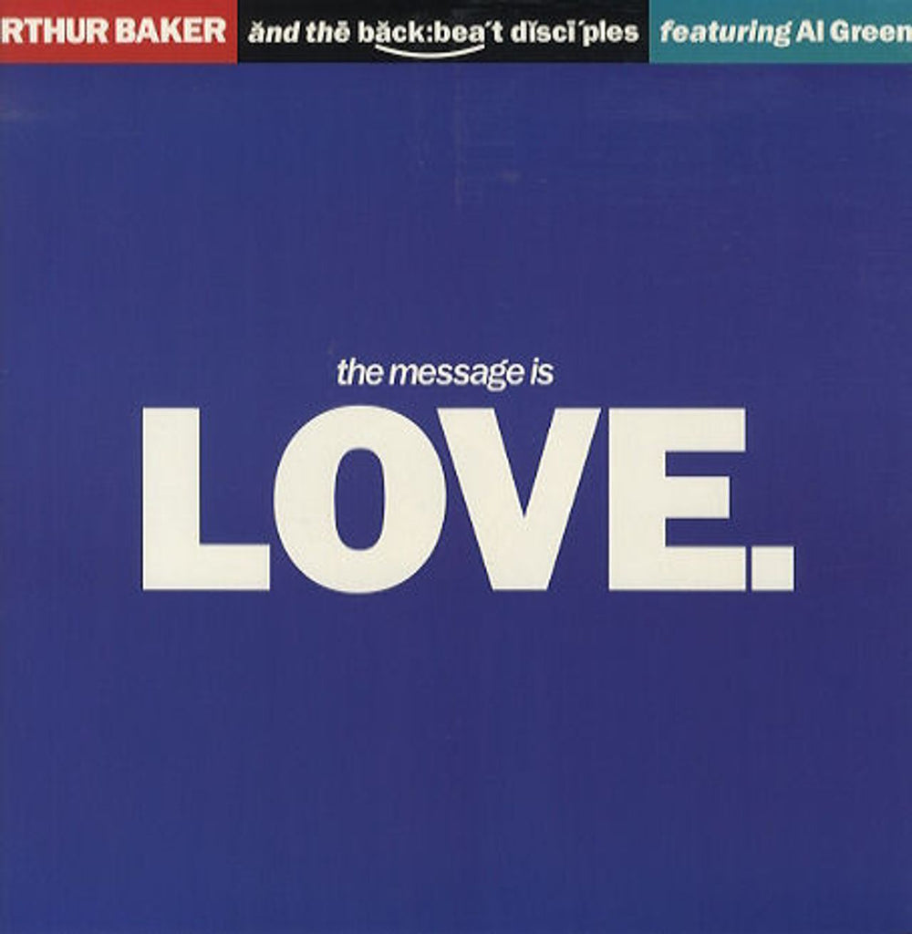 Arthur Baker The Message Is Love UK 12" vinyl single (12 inch record / Maxi-single) USAT668