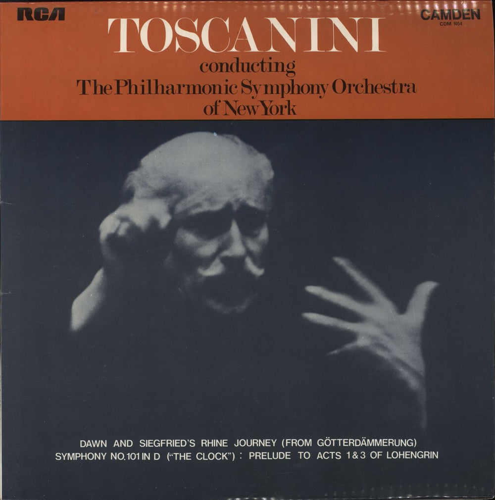 Arturo Toscanini Dawn And Siegfried's Rhine Journey / Symphony No. 101 In D / Prelude To Acts 1 & 3 Of Lohengrin UK vinyl LP album (LP record) CDM1054