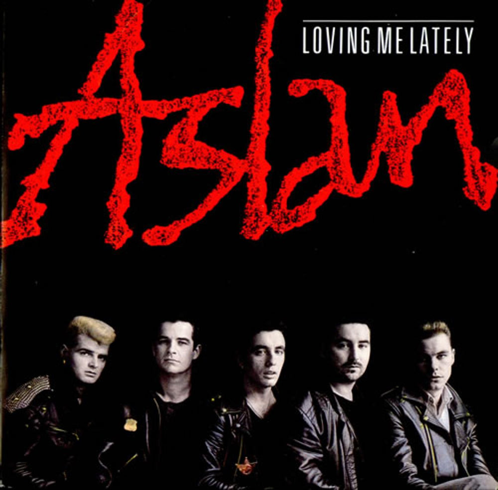 Aslan (Indie) Loving Me Lately UK 7" vinyl single (7 inch record / 45) EM39