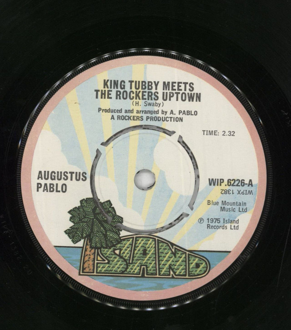 Augustus Pablo King Tubby Meets The Rockers Uptown UK 7" vinyl single (7 inch record / 45) WIP6226