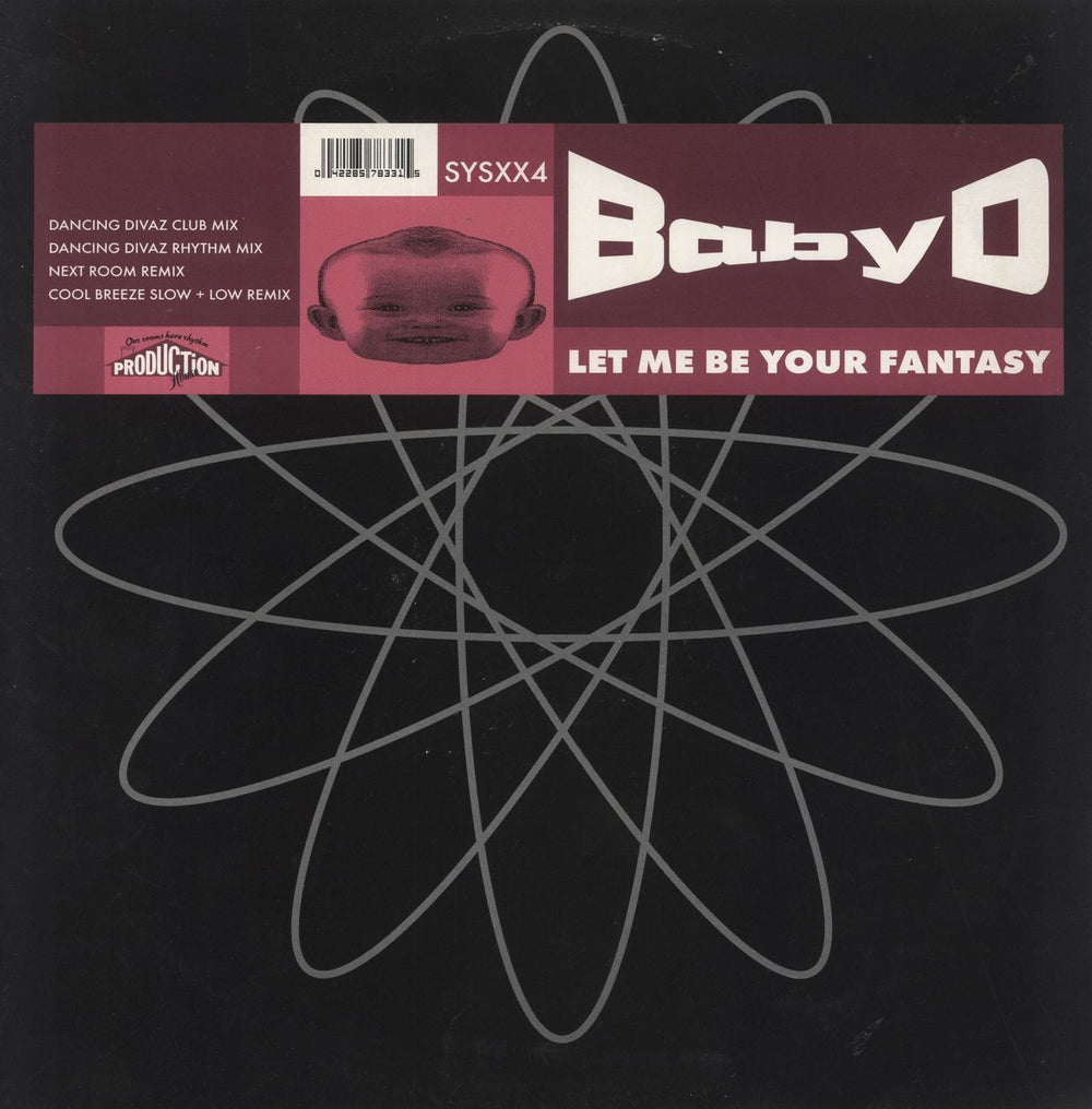 Baby D Let Me Be Your Fantasy (Remixes) UK 12" vinyl single (12 inch record / Maxi-single) SYSXX4