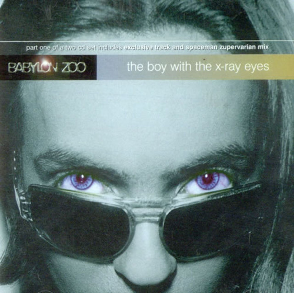 Babylon Zoo The Boy With The X-Ray Eyes UK CD single (CD5 / 5") 831672