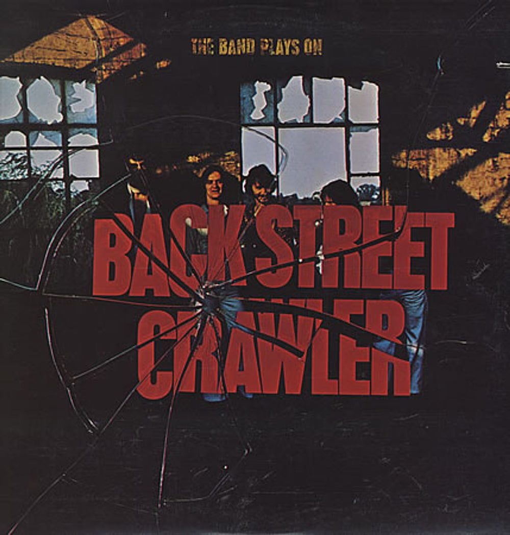 Back Street Crawler The Band Plays On US vinyl LP album (LP record) SD36-125