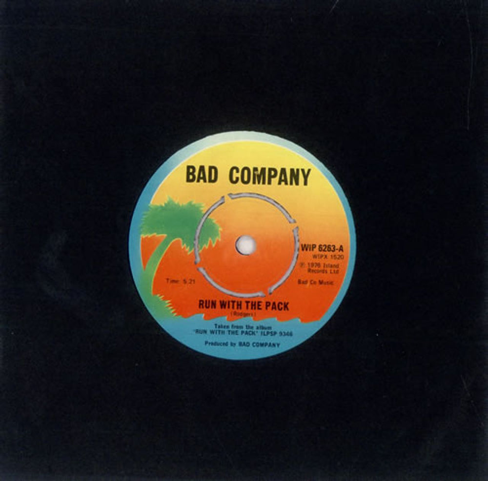 Bad Company Run With The Pack UK 7" vinyl single (7 inch record / 45) WIP6263