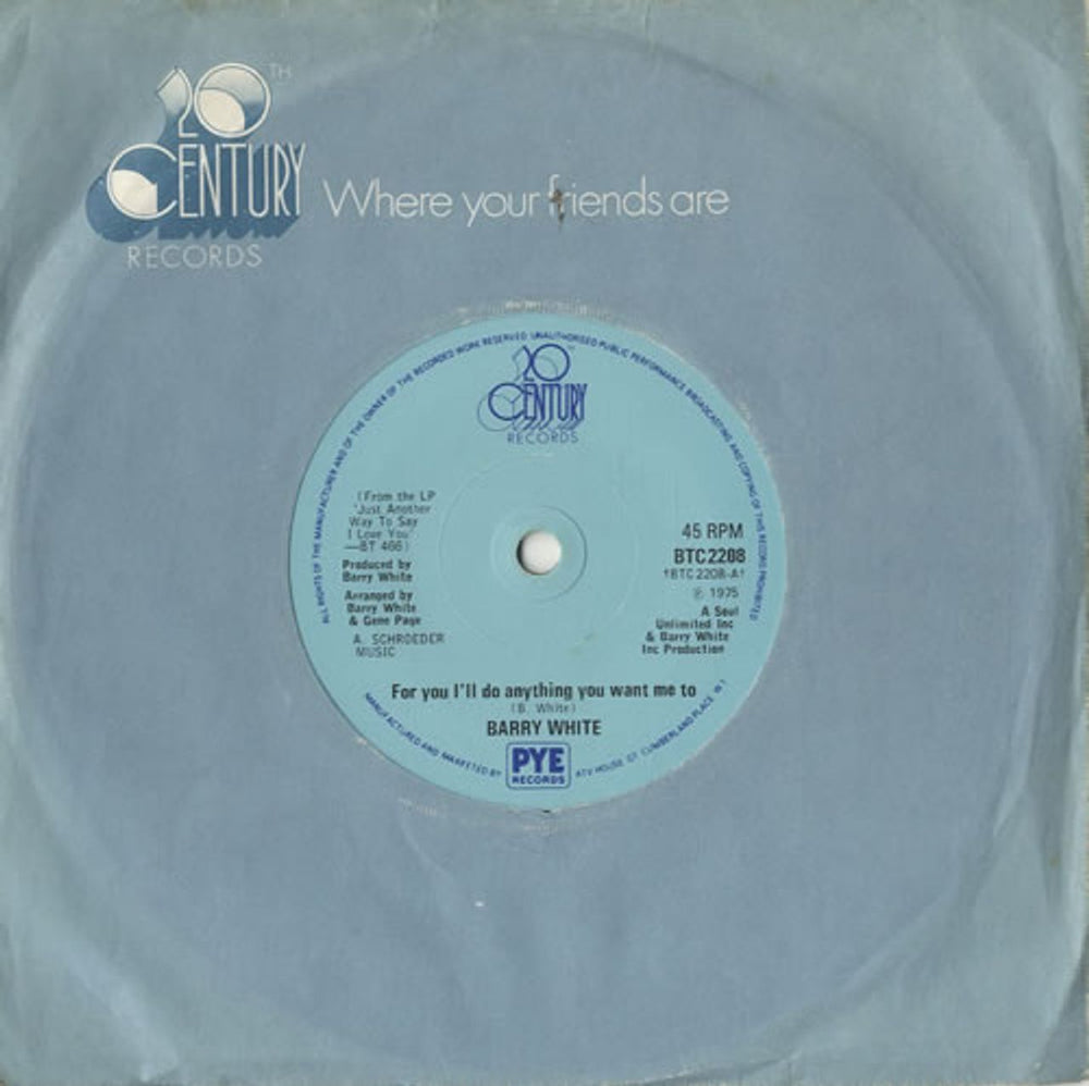 Barry White For You I'll Do Anything You Want Me To UK 7" vinyl single (7 inch record / 45) BTC2208